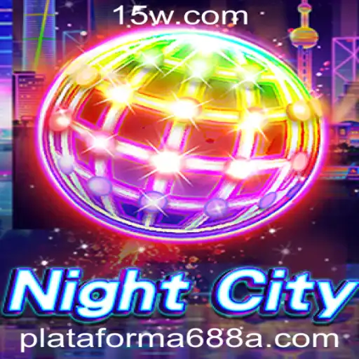 Tudo Sobre NightCity: Um Mergulho no Mundo do Jogo na Plataforma 688a.com