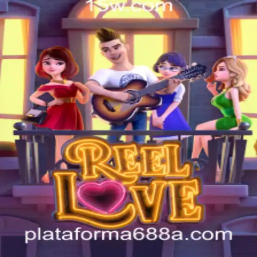 Descubra o Fascinante Mundo de ReelLove na Plataforma 688a.com